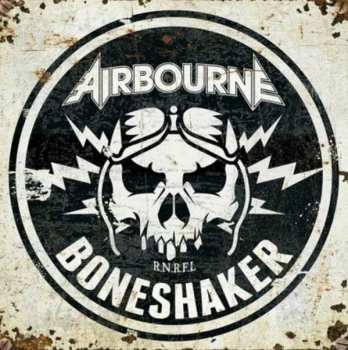 LP Airbourne: Boneshaker LTD | CLR