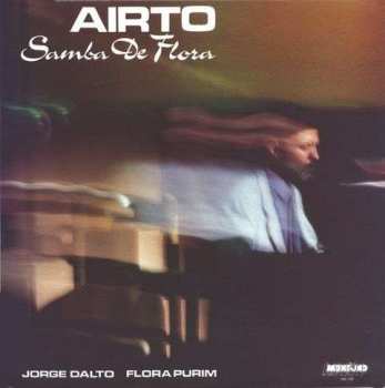 Album Airto Moreira: Samba De Flora