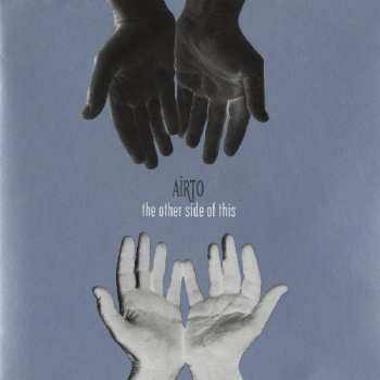 Album Airto Moreira: The Other Side Of This
