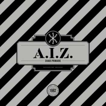 Album A.I.Z: Chaos Primaire