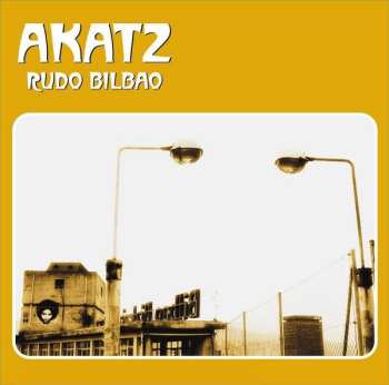CD Akatz: Rudo Bilbao
