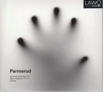 CD Cikada Ensemble: Parmerud