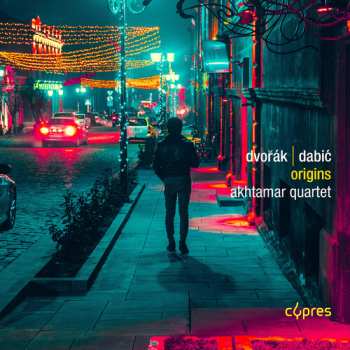 Album Akhtamar Quartet: Origins: Dvorak & Dabic