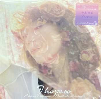 LP Akina Nakamori: I Hope So LTD
