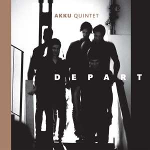 LP Akku Quintet: Depart LTD