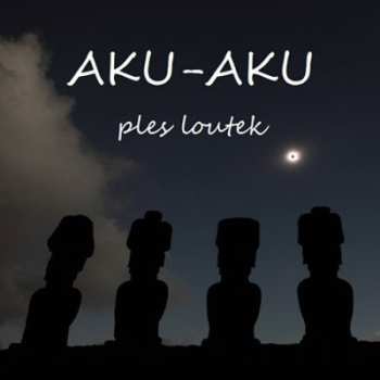 Album Aku-Aku: Ples Loutek