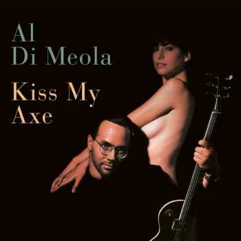 2LP Al Di Meola Project: Kiss My Axe