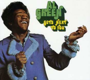 CD Al Green: Gets Next To You