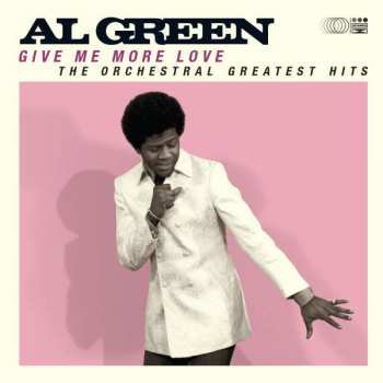 CD Al Green: Give Me More Love: The Orchestral Greatest Hits