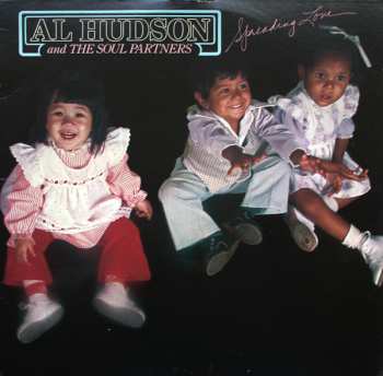 Album Al Hudson & The Partners: Spreading Love