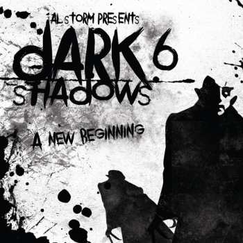 Album Al Storm: Dark Shadows 6: A New Beginning