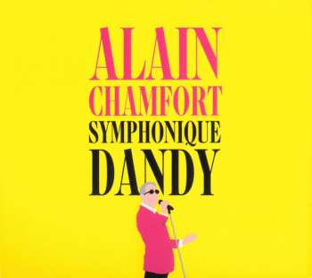 Album Alain Chamfort: Symphonique Dandy