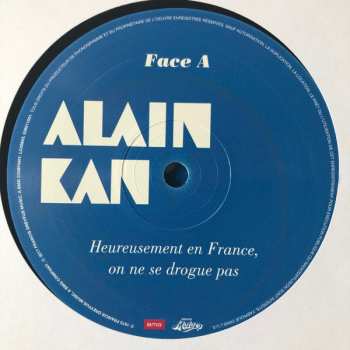 LP Alain Kan: Heureusement En France, On Ne Se Drogue Pas
