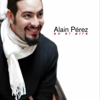 CD Alain Pérez: En El Aire
