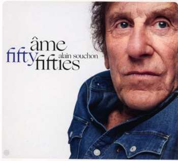 2CD Alain Souchon: Âme Fifty Fifties LTD