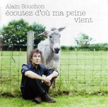 CD Alain Souchon: Écoutez D'Où Ma Peine Vient