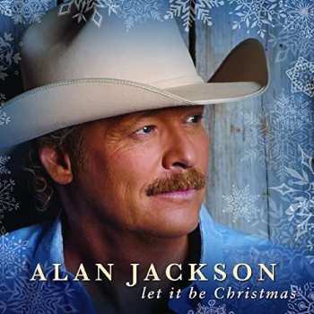 CD Alan Jackson: Let It Be Christmas