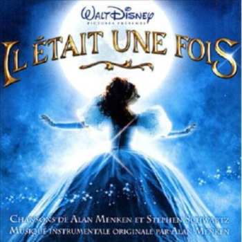 CD Alan Menken: Il Était Une Fois (Bande Originale Française Du Film)