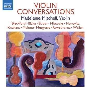 CD Madeleine Mitchell: Violin Conversations