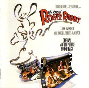 Album Alan Silvestri: Who Framed Roger Rabbit (Original Motion Picture Soundtrack)