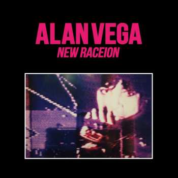 2LP Alan Vega: New Raceion LTD | NUM