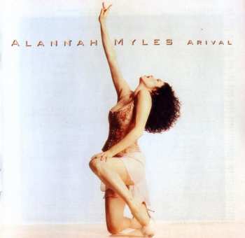 CD Alannah Myles: Arival
