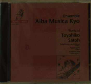 CD Alba Musica Kyo: Works of Toyhiko Satoh