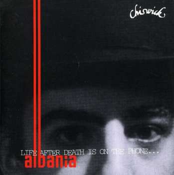 Album Albania: Life After Death Is On The Phone