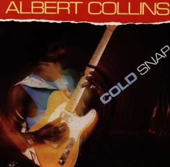 CD Albert Collins: Cold Snap