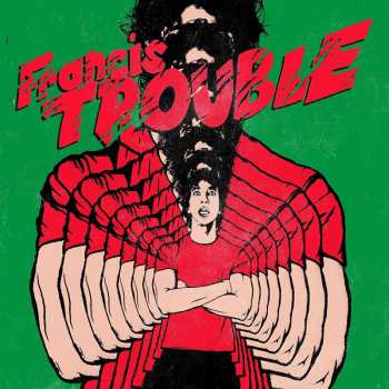 CD Albert Hammond Jr.: Francis Trouble (Vol. 1)