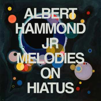 CD Albert Hammond Jr.: Melodies On Hiatus