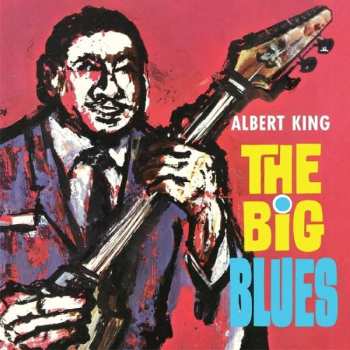 CD Albert King: The Big Blues