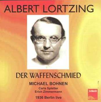 Album Albert Lortzing: Der Waffenschmied