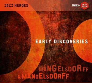 2CD Albert Mangelsdorff: Early Discoveries