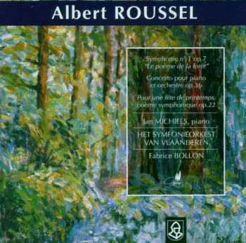 Symphonie N°1 Op.7 "Le Poème de la Forêt" - Concerto Pour Piano Et Orchestre Op. 36