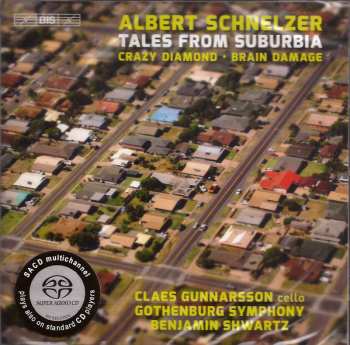 SACD Göteborgs Symfoniker: Tales From Suburbia; Crazy Diamond; Brain Damage