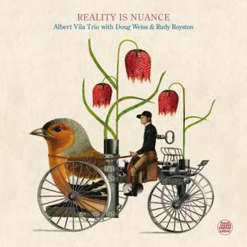 CD Albert Vila Trio: Reality Is Nuance