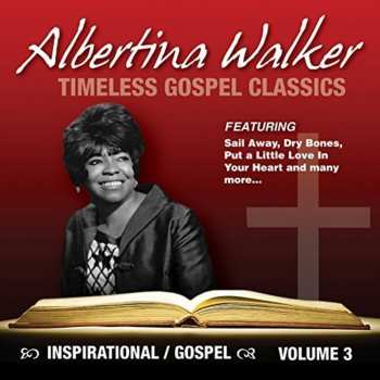 Album Albertina Walker: Timeless Gospel Classics 3