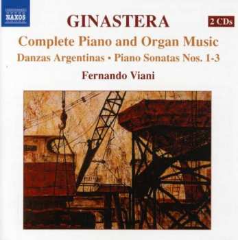 2CD Alberto Ginastera: Complete Piano And Organ Music