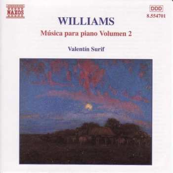 CD Alberto Williams: Música Para Piano, Volumen 2
