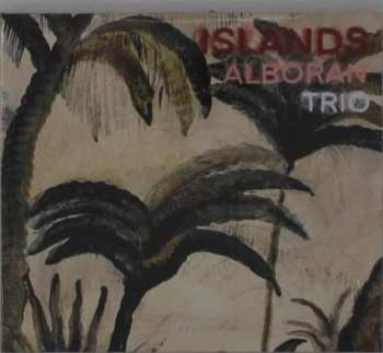 CD Alboran Trio: ISLANDS