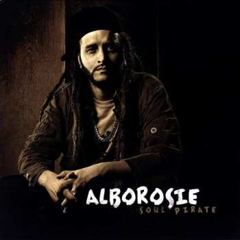 LP Alborosie: Soul Pirate