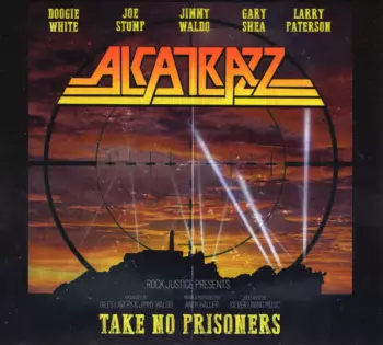 Alcatrazz: Take No Prisoners