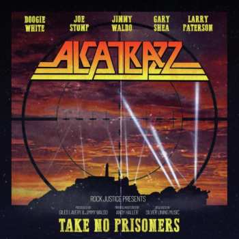 CD Alcatrazz: Take No Prisoners