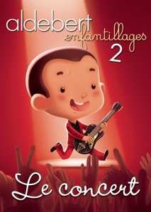 Album Aldebert: Enfantillages 2 - Le Concert