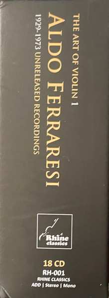 18CD/Doos Aldo Ferraresi: The Art Of Violin 1 - Aldo Ferraresi: 1923-1979 Unreleased Recordings DLX