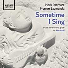 Album Mark Padmore: Lieder "sometime I Sing"