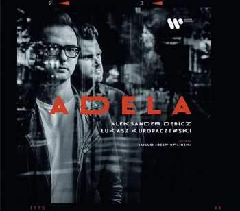 CD Aleksander Dębicz: Adela