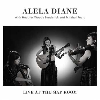 LP Alela Diane: Live At The Map Room LTD | CLR