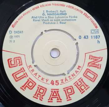 SP Aleš Ulm: Ó, Magdaleno / Bim-Bam, Řekl By Zvon